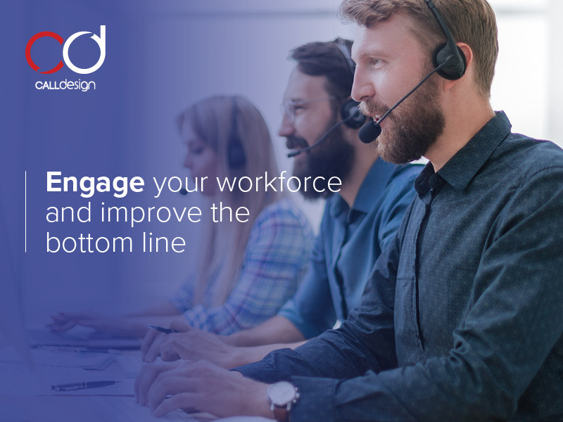 Engage Your Workforce and Improve the Bottom Line