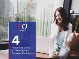 4 Reasons to Utilise an Omnichannel Customer Experience