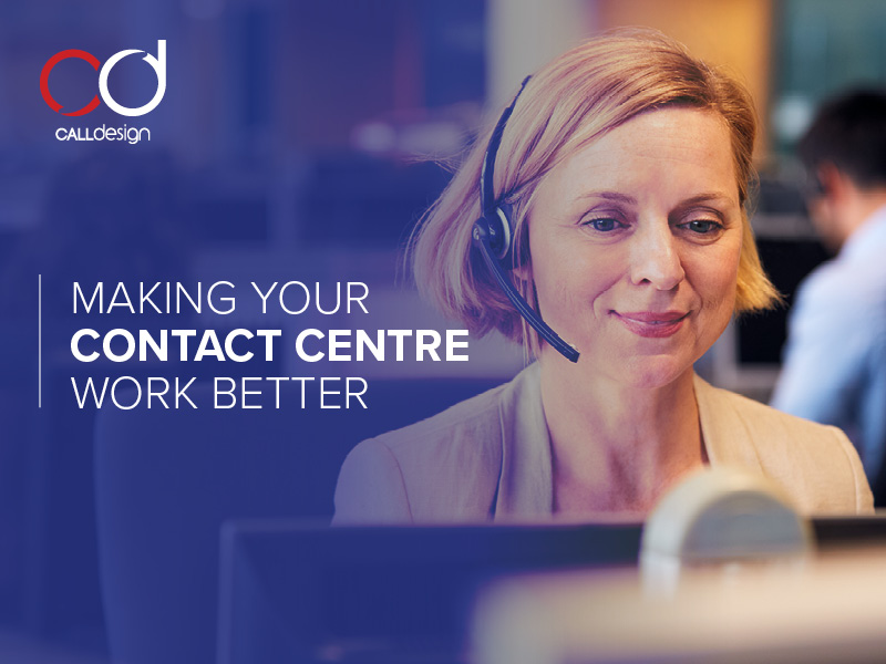 Making Your Contact Centre Work Better